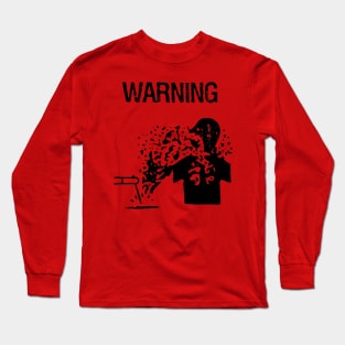 WARNING Long Sleeve T-Shirt